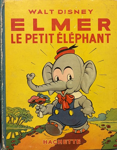 Walt Disney -Elmer le petit Elephant