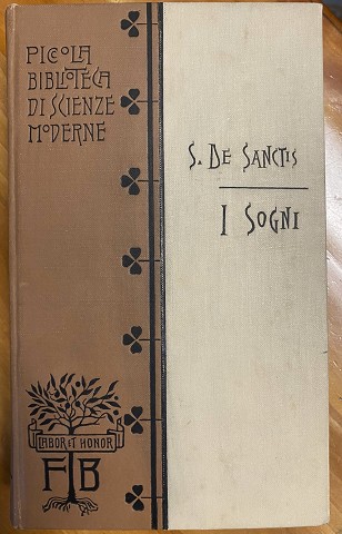 I sogni, studi psicologici e clinici di un alienista