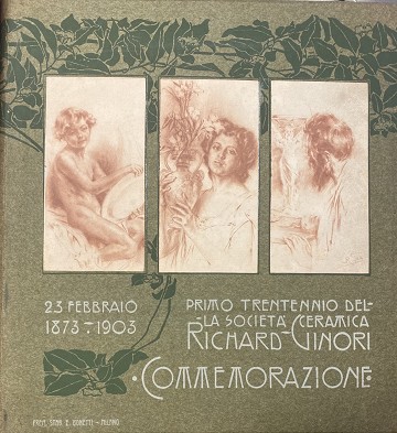 Primo Trentennio della Società Ceramica Richard Ginori