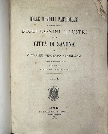 Giovanni Vincenzo Verzellino- Delle Memorie Particolare e specialmente Degli Uomini Illustri della C