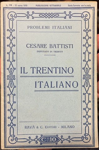 Cesare Battisti - Problemi Italiani -Il Trentino Italiano